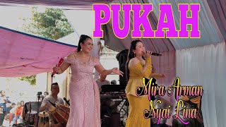 Download lagu PUKAH - MIRA ARMAN FT NYAI LINA | BALAD LIVE SUKADAMI mp3