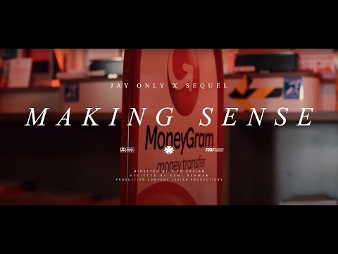 Jay Only X Sequel  -  Making Sense