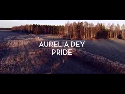 Aurelia Dey -  Pride