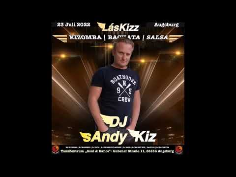 sAndy Kiz -  Live @ LasKizz, Augsburg, Germany on 23.7.2022 (Urban Kiz, Afro Beats, Tarraxa)