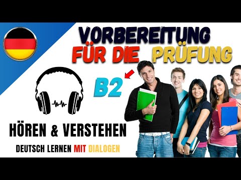 Deutsch Training - Prüfung - Hören B2