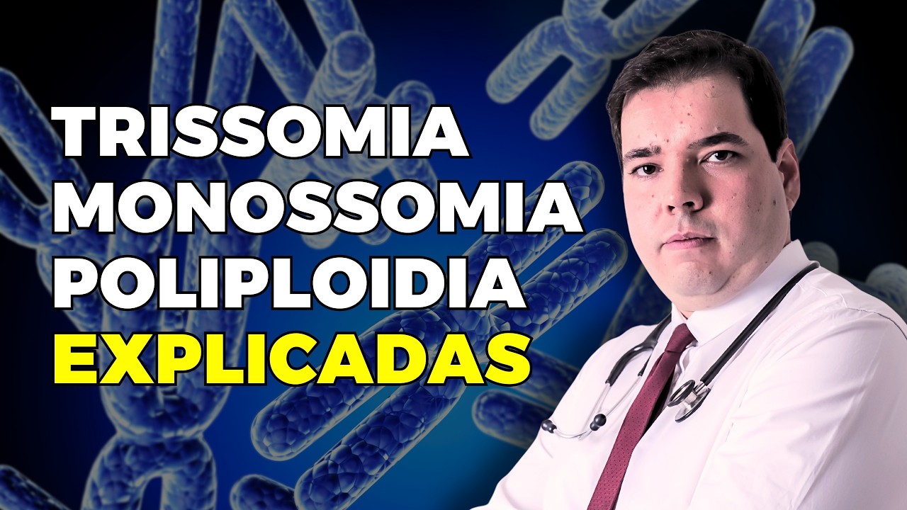 Alterações Cromossômicas Numéricas - O Que é Aneuploidia e Poliploidia