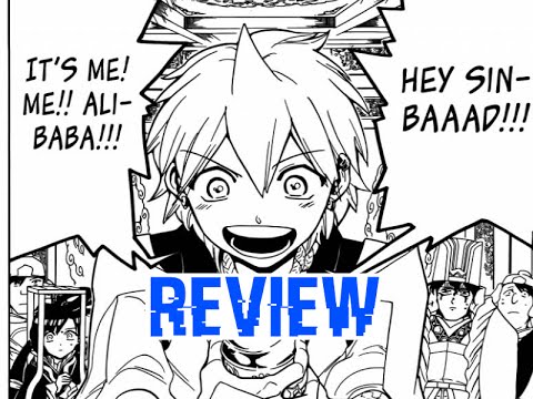 マギ  Magi Chapter 291 Manga Review -Alibaba new powers and saves kou empire?