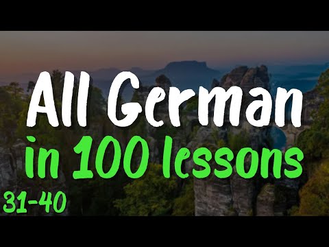 All German in 100 Lessons! 🇩🇪 Lessons 31-40: 200 Must-Know German Words & Phrases for Beginners