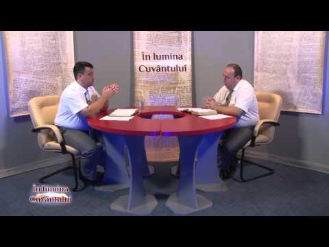 In lumina Cuvantului 13 - Laurentiu Pascut