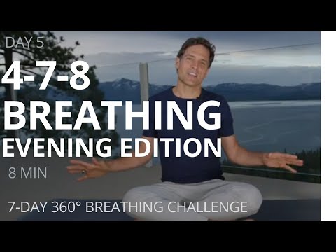 DAY 5 PM of 360° Breathing - Handle Stress with Stretches and 4/7/8 Breathing for Balance/Sleep