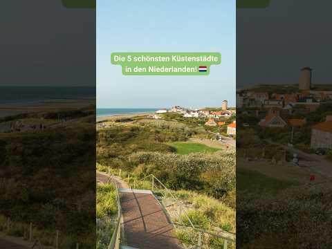 Die 5 schönsten #Küstenstädte in den #Niederlanden! #NiederlandeUrlaub #Strandurlaub #UrlaubAmMeer