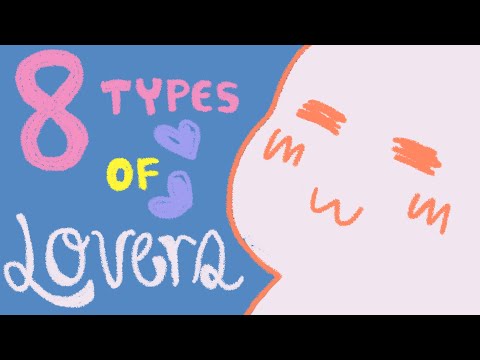 8 Types of Lovers You Will Meet