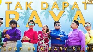 Lagu Raya-Floor88 &amp; Baby Shima-Tak Dapat Raya(LIRIK)