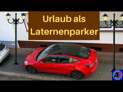 Urlaub als Laternenparker mit dem Model 3 - Lust oder Frust?