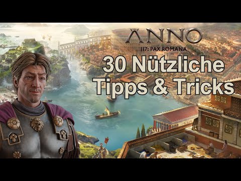 30 Useful Tips & Tricks for Anno 117