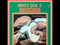 Brasil Batuque - Isto é Que é Batucada - 1975