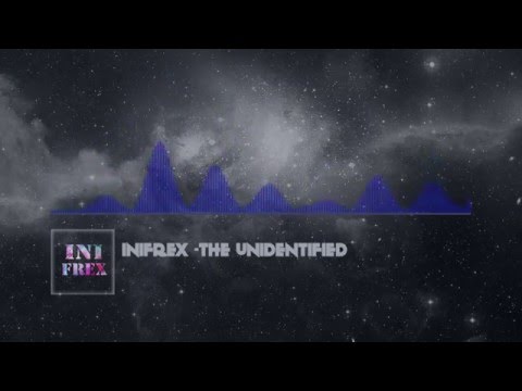 Inifrex - The Unidentified