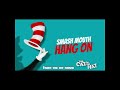 Smash Mouth Hang On The Cat In The Hat Audio High Tone
