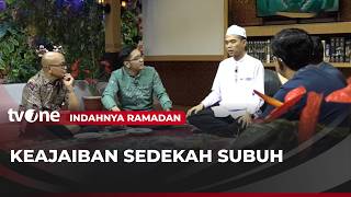 Download lagu [FULL] Keajaiban Sedekah Subuh | Indahnya Ramadan mp3