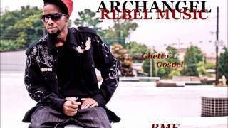 Ghetto Gospel- ArchAngel ft Str8drop