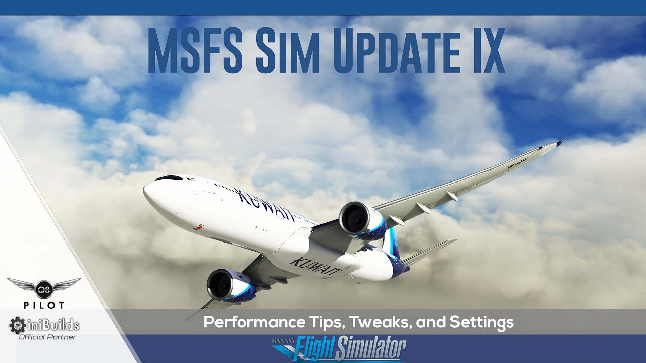 Improve FSX Performance & FPS: CFG Tips & Tweaks