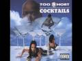 Too $hort - Cocktails - 01 - Ain't Nothing Like Pimpin'