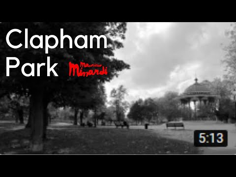 'CLAPHAM PARK' (Official Video) by Maurizio Minardi