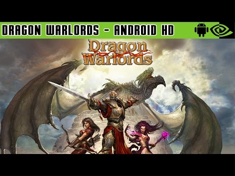 Dragon Warlords - Gameplay Nvidia Shield Tablet Android 1080p (Android Games HD)