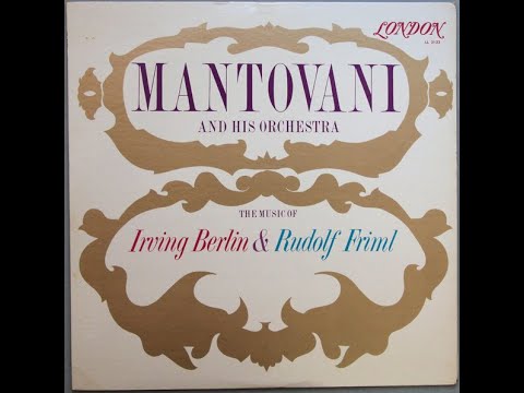 MANTOVANI - The Music of Irving Berlin and Rudolf Friml - London mono LP, 1960