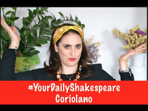 #YourDailyShakespeare Coriolano