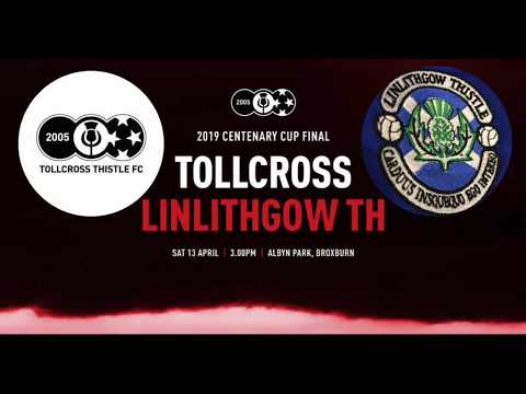 Tollcross Thistle vs Linlithgow Thistle, Centenary Cup Final