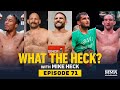 What the Heck: Gegard Mousasi, Chad Mendes, Tim Johnson, John Salter & Anthony Taylor - MMA Fighting
