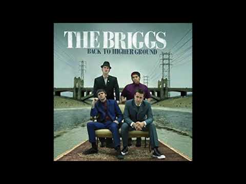 The Briggs - Back To Higher Ground
