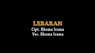 Download lagu Rhoma Irama - Lebaran mp3