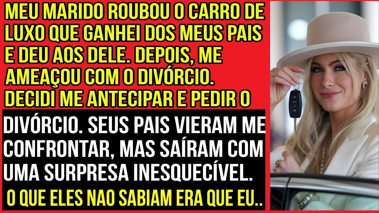 Meu marido roubou o carro de luxo que meus pais me deram e o entregou aos pais dele. Depois...