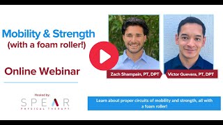 Mobility & Strength (With a Foam Roller!)