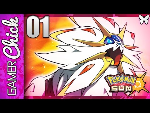 ❋ Pokemon Sun & Moon - Gameplay/Walkthrough - [Part 1 A New Adventure] (3DS) w/ GamerChick