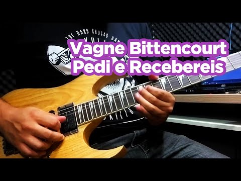 Vagne Bittencourt - Pedi e Recebereis - Cover de Guitarra - JoJo Guitar