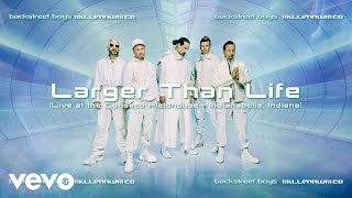 Backstreet Boys - Larger Than Life (Live at the Conseco Fieldhouse - Indianapolis, IN)