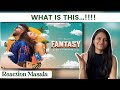 Reaction On Fantasy By Sukh E Ft Aastha Gill Reaction Masala