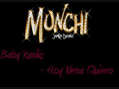 Baby Ranks - Hoy Nena Quiero