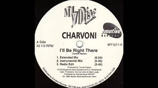 Charvoni - I'll Be Right There (Instrumental Mix)