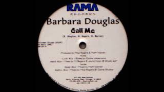 Barbara Douglas - Call Me (Deep Mix)