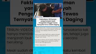 FAKTA BARU! 10 Preman yang Keroyok Ayah Pengantin Hingga Tewas Ternyata Turut Jarah Lauk Daging