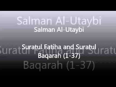 Salman Al Utaybi: Surah Al-Fatiha + Al-Baqarah (1-37) (2013)