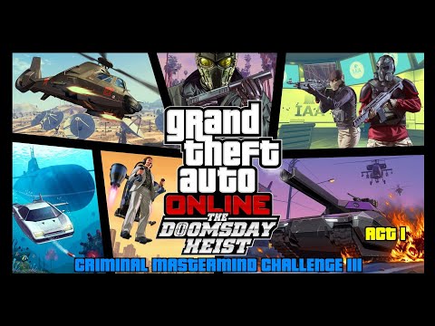 GTA Online Criminal Mastermind Challenge III Act 1