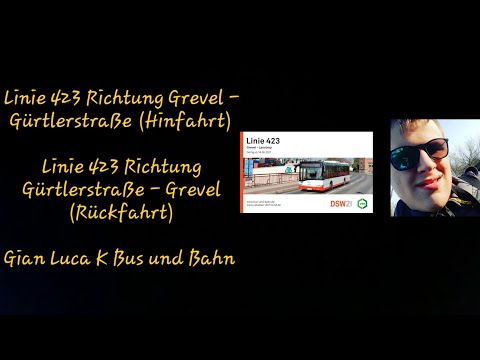 Linie 423 von Grevel - Gürtlerstraße | (Hin/Rückfahrt) | Gian Luca K Bus und Bahn
