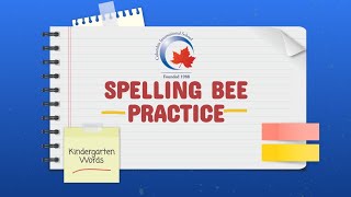 Spelling Bee Practice - Kindergarten Words