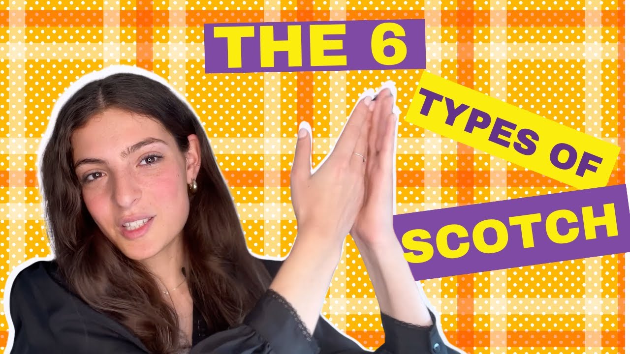 6 Types of Scotch Whisky Explained: (What's the difference between a single malt & a blended malt?)