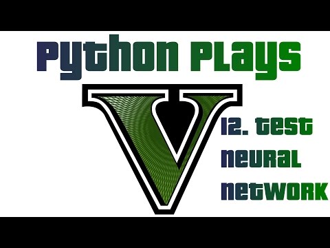 Testing self driving neural network model Python plays GTA p 12