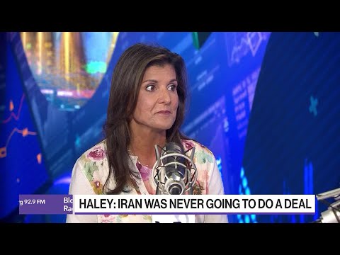 Iran Was Never Going To Do a Deal Says Nikki Haley