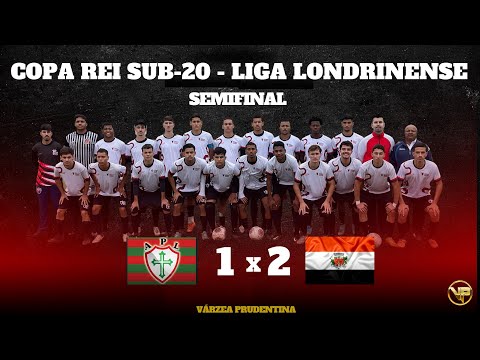 PRES.PRUDENTE 2x1 PORTUGUESA LONDRINENSE - COPA REI SUB-20, LIGA LONDRINENSE
