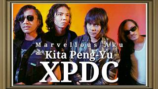Download lagu XPDC Kita Peng Yu full album mp3