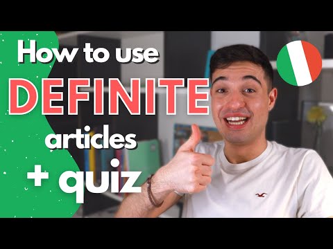 Italian Definite Articles + practice quiz (eng audio)